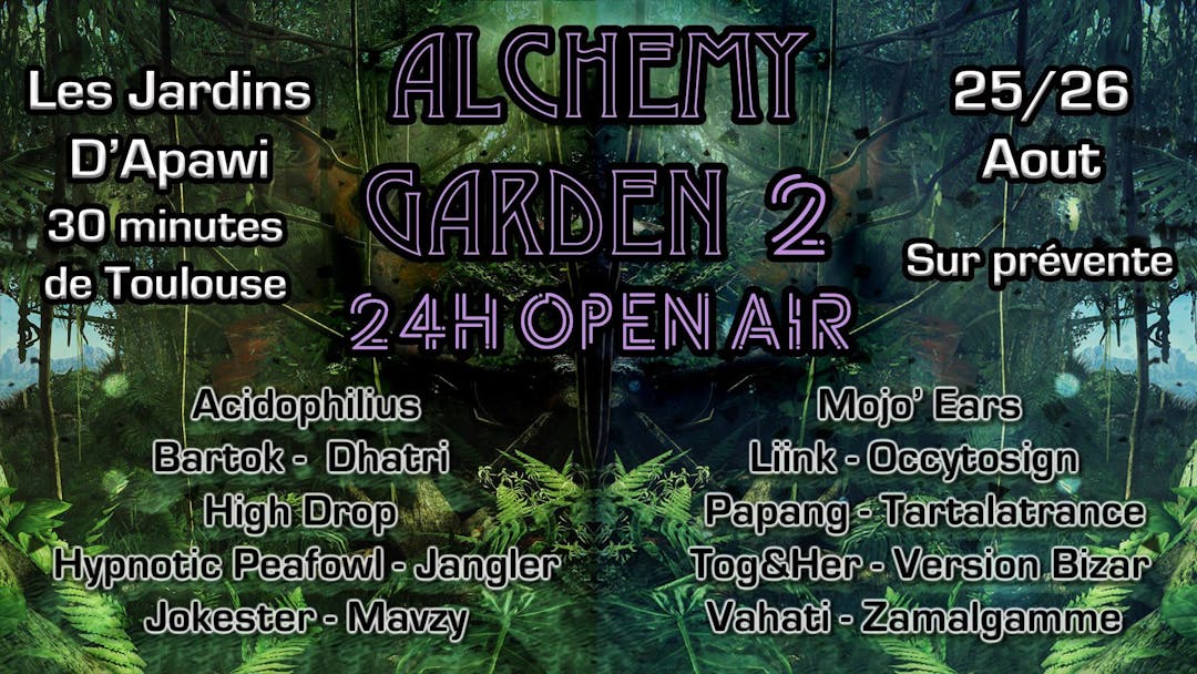Alchemy Garden #2 - 24h Open Air