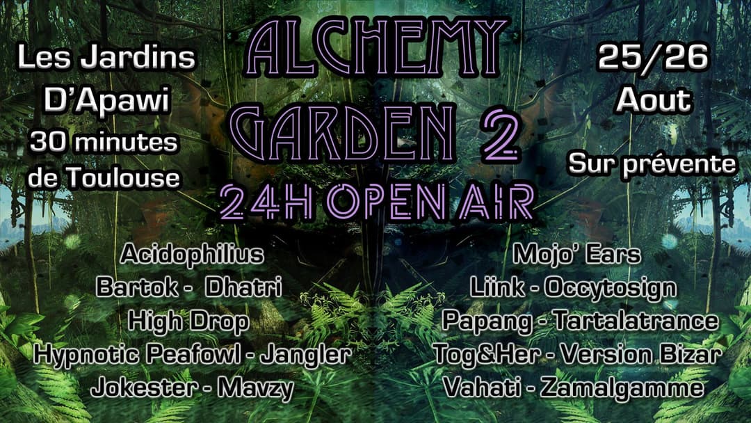 Alchemy Garden #2 - 24h Open Air